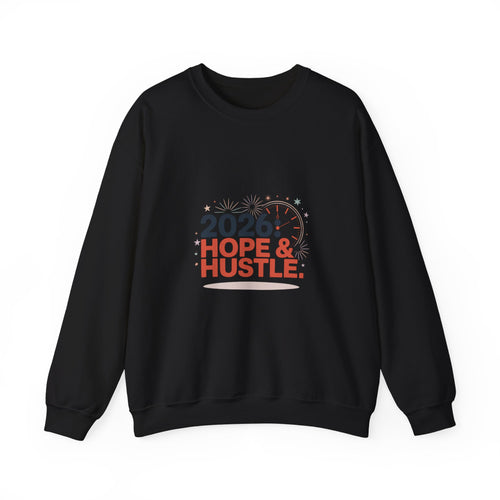 2026 Hope & Hustle Crewneck Sweatshirt | new year motivation, 2026 goals