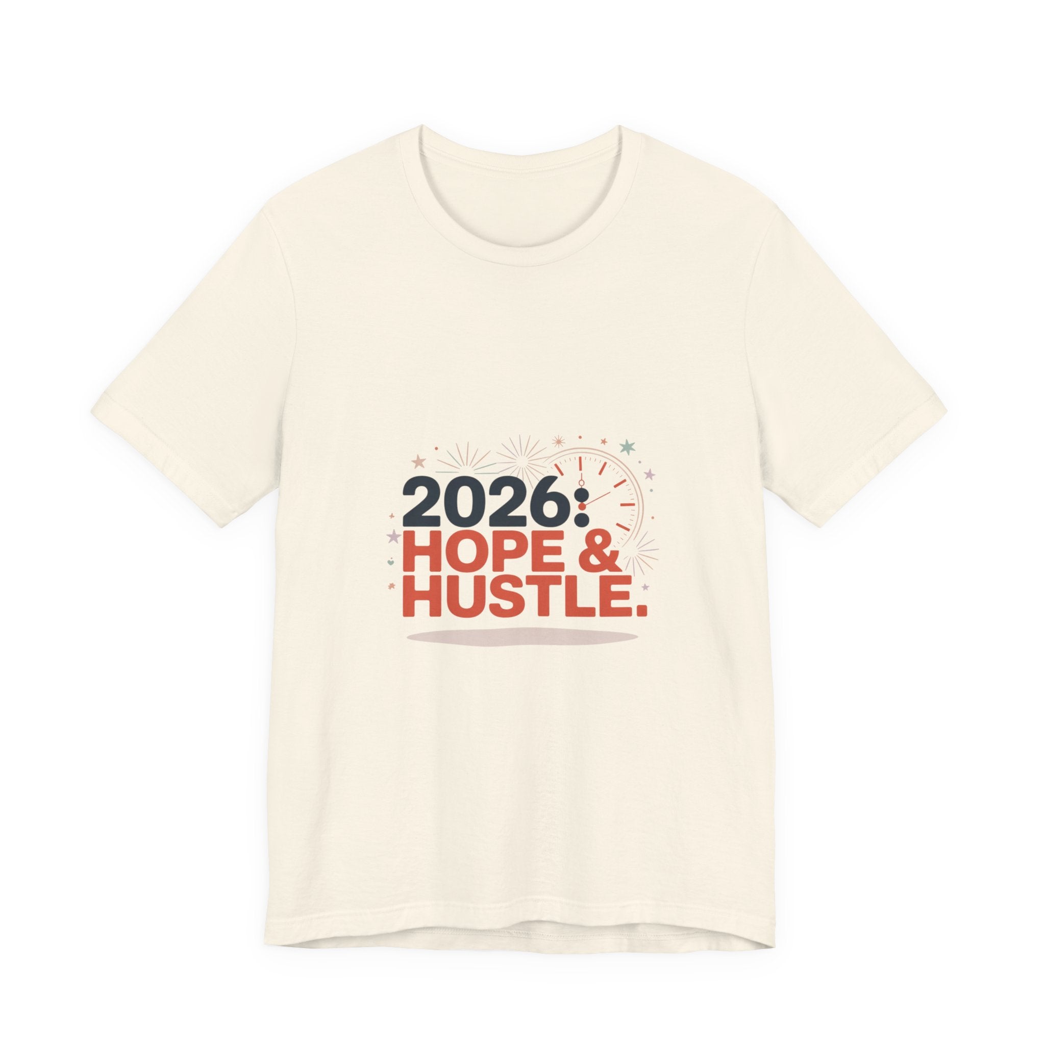 2026 Hope & Hustle Tee | New Year Motivation, 2026 Goals