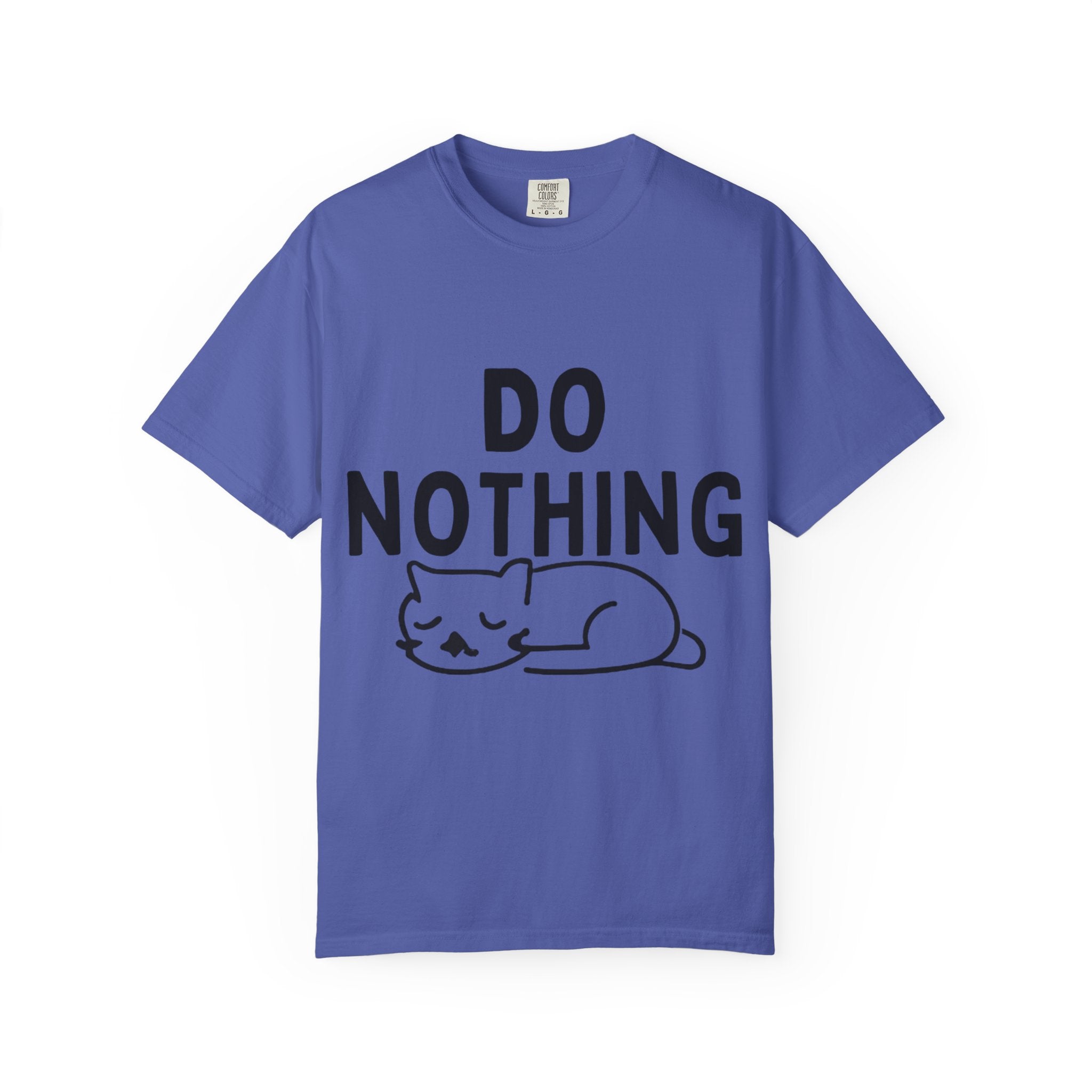 Do Nothing T-Shirt — Relaxed Cat Graphic Tee