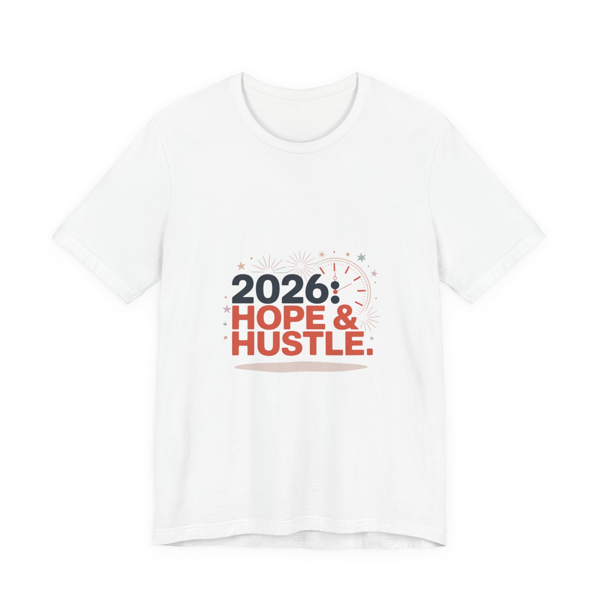 2026 Hope & Hustle Tee | New Year Motivation, 2026 Goals